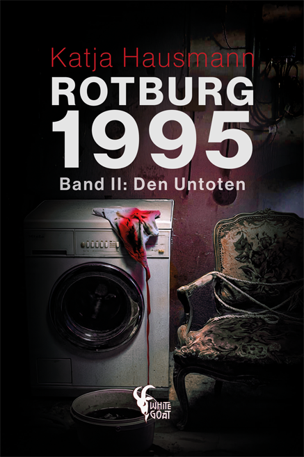 Rotburg 1995: Band II: Den Untoten