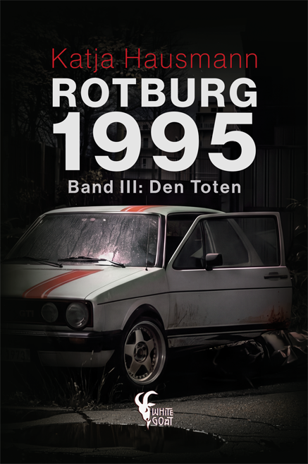 Rotburg 1995: Band III: Den Toten